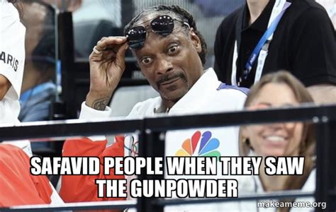Safavid People When They Saw The Gunpowder Snoop Dogg Sunglasses At