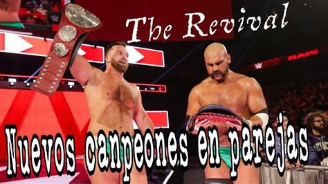 The Revival Nuevos Campeones En Pareja De Raw Wrestling Nation