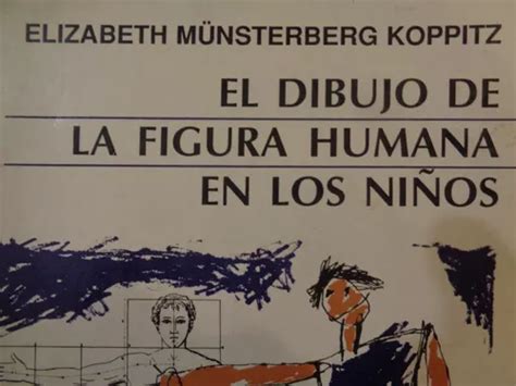 El Dibujo De La Figura Humana En Los Niños Koppitz Libro B en venta en