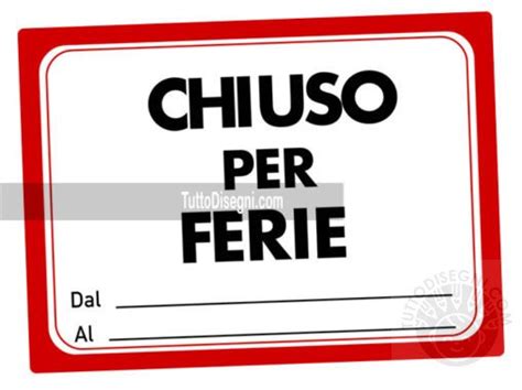 Cartello Chiuso Per Ferie Pdf TuttoDisegni