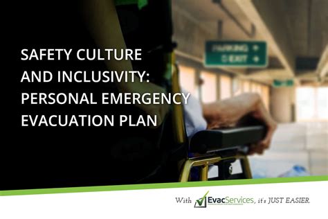 Safety Culture And Inclusivity Personal Emergency Evacuation Plan