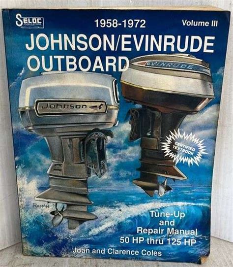 Seloc 1958 1972 Johnson Evinrude Outboards 50 HP 125 HP Tune Up And