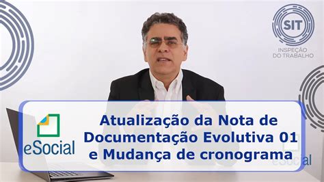 Esocial Atualiza O Da Nota De Documenta O Evolutiva E Mudan A De