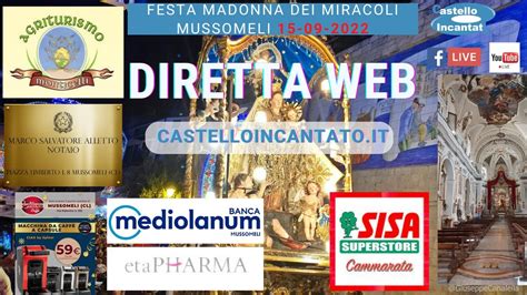 Diretta Festa Madonna Dei Miracoli Mussomeli Settembre Youtube