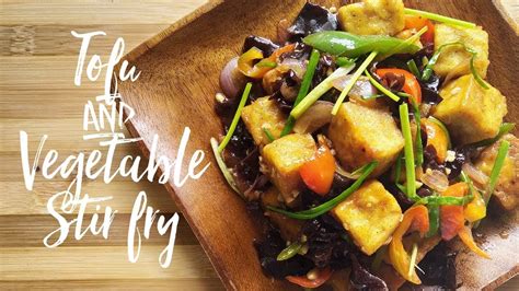 Tofu And Vegetable Stir Fry Recipe Youtube