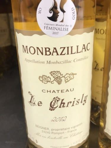 2016 Château Pécany Beigner Benoît Château le Chrisly Monbazillac