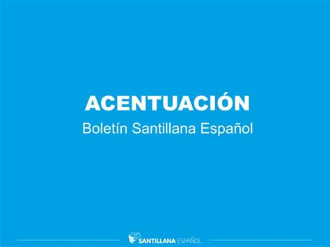 Gramática En Ppt Acentuación Ppt