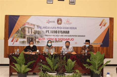 Pelaksanaan Program Kerja Smk Ypm Sidoarjo Bersama Pt Indo Bismar