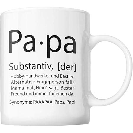 Definition Papa Substantiv Tasse Mit Worterkl Rungen Wie Im Duden F R