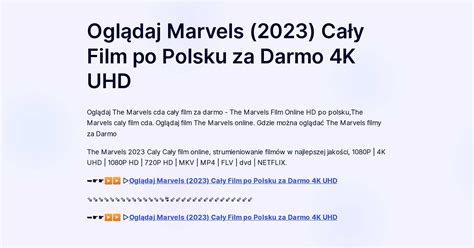 Ogl Daj Marvels Ca Y Film Po Polsku Za Darmo K Uhd