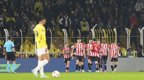 Kad K Y De Ilk D D K Ald Fenerbah E Athletic Bilbao Kar S Nda