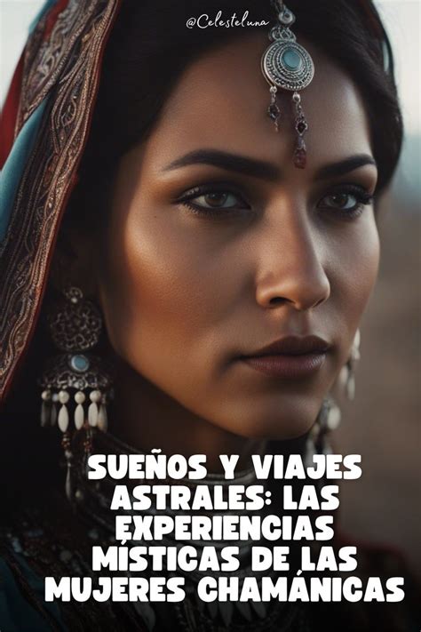 Sueños y viajes astrales Las experiencias místicas de las mujeres