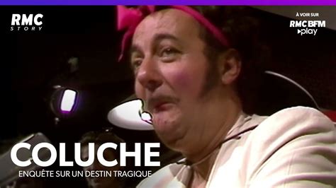 Coluche Enqu Te Sur Un Destin Tragique Re Voir Sur Rmc Bfm Play