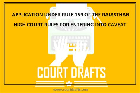 APPLICATION UNDER RULE 159 OF THE RAJASTHAN HIGH COURT RULES FOR