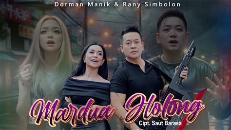 Rany Simbolon Dorman Manik Mardua Holong Official Music Video