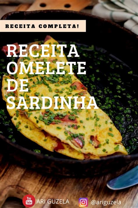 Você irá aprender como fazer omelete simples de sardinha na frigideira