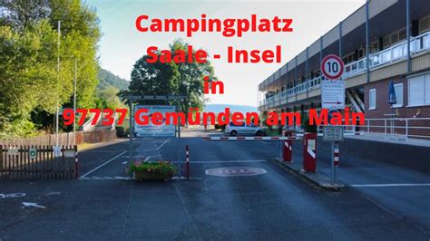 Campingplatz Saale Insel in Gemünden YouTube