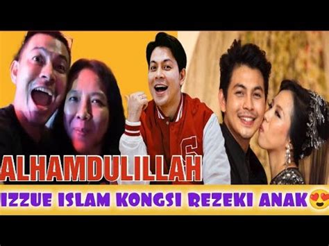 ALHAMDULILLAH IZZUE ISLAM KONGSI REZEKI ANAK YouTube