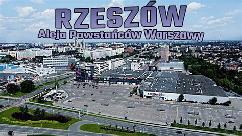 Rzesz W Aleja Powsta C W Warszawy Lot Dronem Nad Rzeszowem Youtube