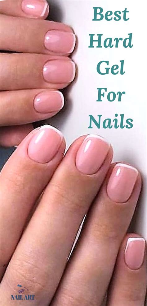 Best Hard Gel For Nails And Our Reason Why 2023 Hard Gel Nails Hard Nails Gel Nails Pictures