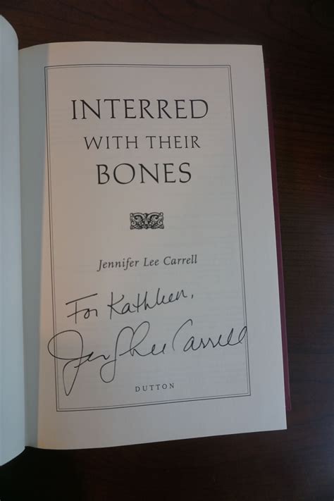 Interred With Their Bones By Jennifer Lee Carrell New 2007 Signed By
