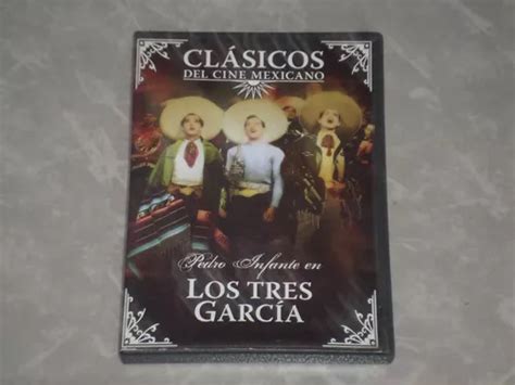 Los Tres Garcia Clasicos Del Cine Mexicano Pedro Infante Dvd En Venta