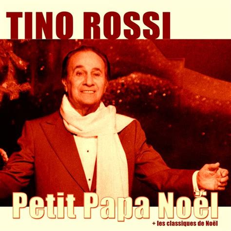 Album Petit papa noël (+ Les classiques de noël) by Tino Rossi | Qobuz ...