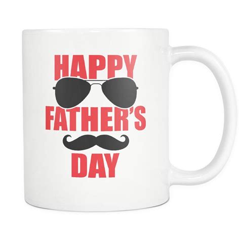 Happy Fathers Day Coffee Mug 11 Ounce Happy Fathers Day Happy