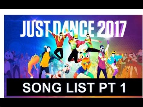 Just Dance Song List Tracklist So Far E Song Previews