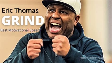 Grind Eric Thomas Best Motivational Speech Powerful Motivational Speech Youtube