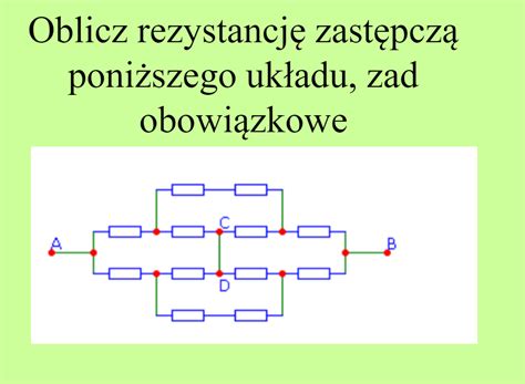 Jak obliczyć rezystancję zastępczą układu z węzłami C i D