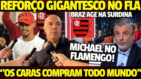 Fechou Na Surdina Retorno De Grande Idolo Michael No Flamengo Braz