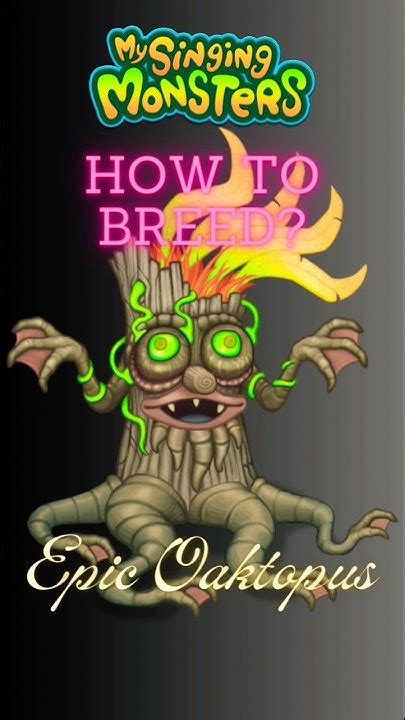 breed msm epic oaktopus msm mysingingmonstersdawnoffire games