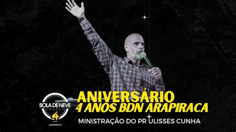 Aniversário de 4 anos da Igreja Bola de Neve Arapiraca ft Pr