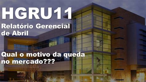 FII HGRU11 Relatório Gerencial de Abril YouTube