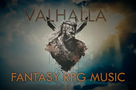 Valhalla Fantasy Rpg Music Orchestral Music Unity Asset Store