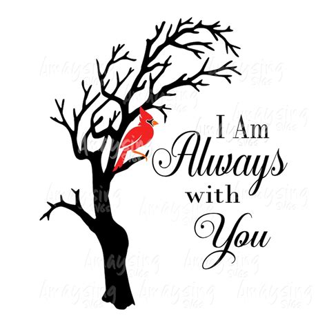 I Am Always With You Svg Memorial Svg Cardinal Memorial Svg Etsy Canada