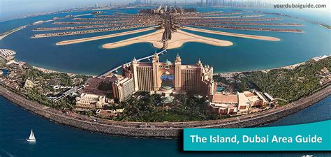 The Island Dubai Area Guide Your Dubai Guide