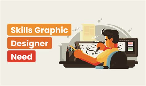 10 Skills Graphic Designers Need & Tools to Kickstart Projects