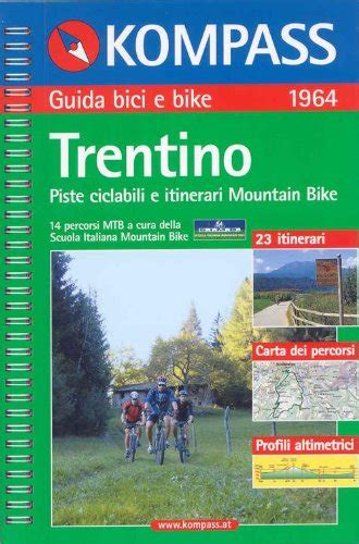 Guida Bici E Bike N 1964 Piste Ciclabili MTB In Trentino 1 50 000