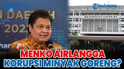 Menko Airlangga Hartarto Diperiksa Kejagung Tribunlampung YouTube