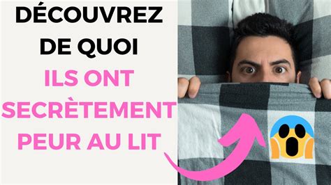 Les Plus Grandes Peurs Des Hommes Au Lit Youtube