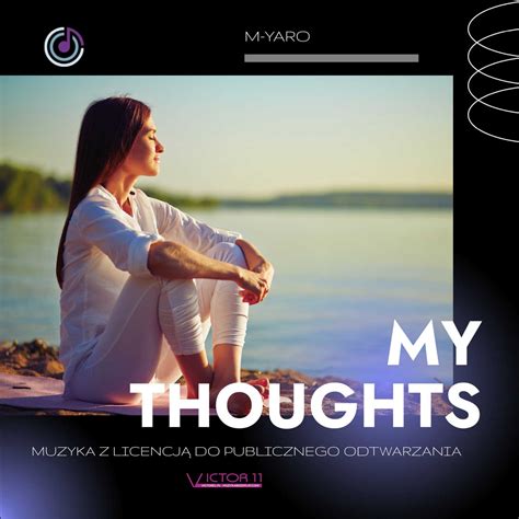 My Thoughts – Najwspanialsza
