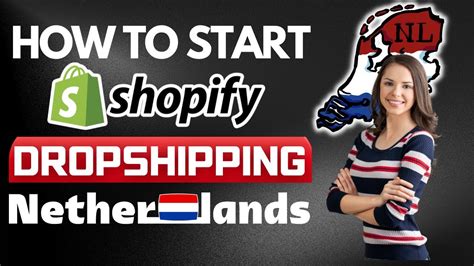 How To Start Dropshipping On Shopify In Netherlands THE Correct