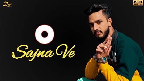 O Sajna Ve Full Song Sajna Ve Full Song O Saajna Full Song ओ