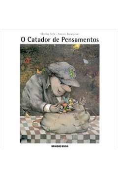 Livro O Catador De Pensamentos Monika Feth Antoni Boratynski