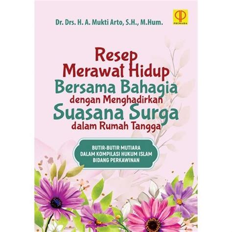 Resep Merawat Hidup Bersama Bahagia Buku