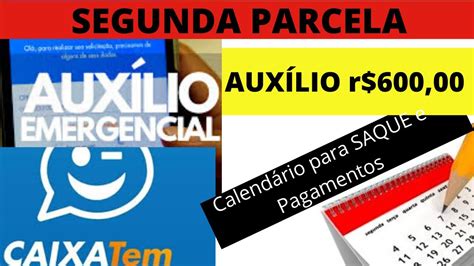 2 PARCELA AUXÍLIO EMERGENCIAL R 600 00 Calendário DATA de Depósito e