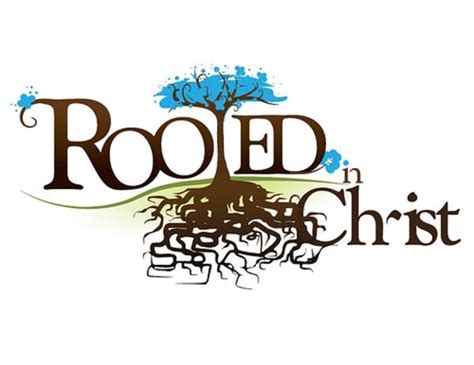 Journey To Glory Rooted In Christ