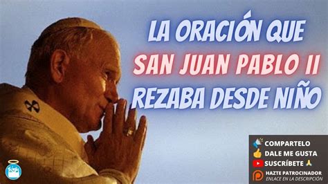 Oraci N A San Juan Pablo Ii C Mo Rezar Con F Para Recibir Bendiciones